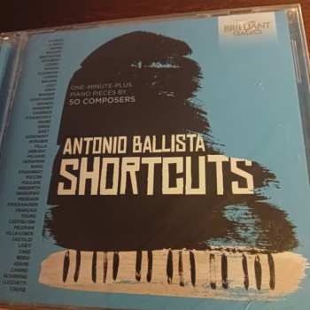 Album Antonio Ballista: Antonio Ballista - Shortcuts