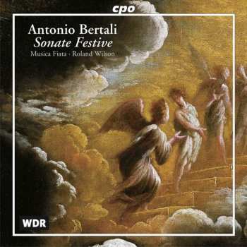 Album Antonio Bertali: Sonate Festive