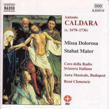 Album Antonio Caldara: Missa Dolorosa • Stabat Mater