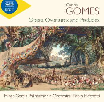 CD Antonio Carlos Gomes: Opera Overtures And Preludes 498933