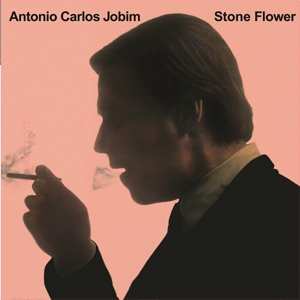 LP Antonio Carlos Jobim: Stone Flower 484432