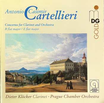 Antonio Casimir Cartellieri: Concertos For Clarinet And Orchestra (B Flat Major / E Flat Major)