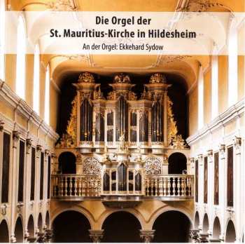 Album Antonio de Cabezón: Die Orgel Der St. Mauritius-kirche In Hildesheim