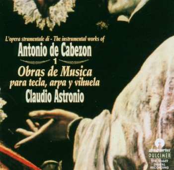 Antonio de Cabezón: Obras De Mùsica Vol.1 Para Tecla, Arpa Y Vihuela