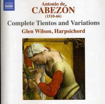 Album Antonio de Cabezón: Sämtliche Tientos & Variationen