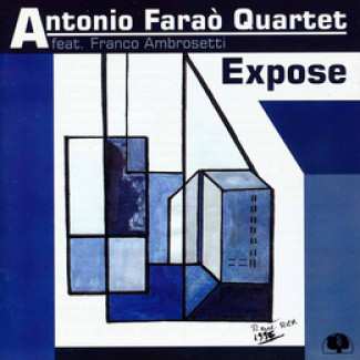 Antonio Faraò Quartet: Expose