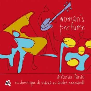 Album Antonio Faraò: Woman's Perfume