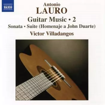 Antonio Lauro: Guitar Music, Vol. 2