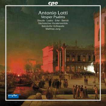 Album Antonio Lotti: Vesper Psalms