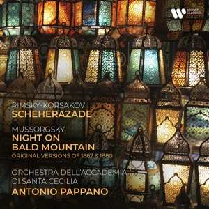 Album Antonio & Orc... Pappano: Rimsky-korsakov: Scheherazade & Mussorgsky: Night On Bald Mountain