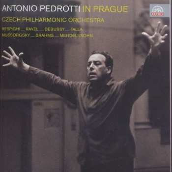 Album Česká Filharmonie: Antonio Pedrotti in Prague