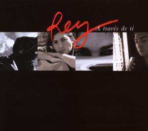 Album Antonio Rey: A Traves De Ti