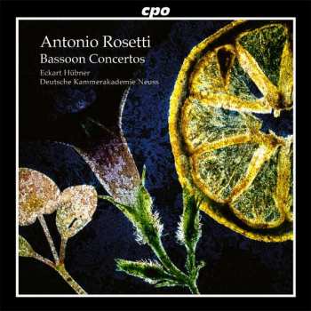 Album Antonio Rosetti: Bassoon Concertos