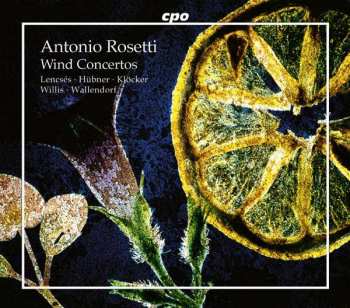 Album Antonio Rosetti: Bläserkonzerte