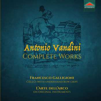 Antonio Vandini: Sämtliche Werke Für Cello