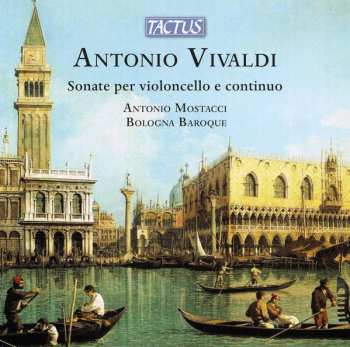 Antonio Vivaldi: Sonate Per Violoncello E Continuo