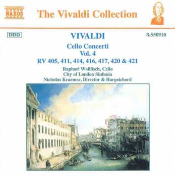 Antonio Vivaldi: Cello Concerti Vol. 4 (RV 405, 411, 414, 416, 417, 420 & 421)