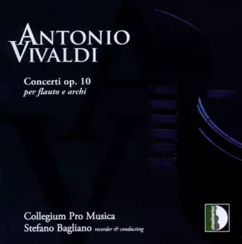 Concerti Op. 10 Per Flauto E Archi