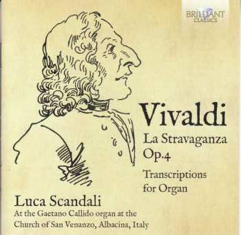 Album Antonio Vivaldi: Concerti Op.4 Nr.1,3-6,10,11 "la Stravaganza"