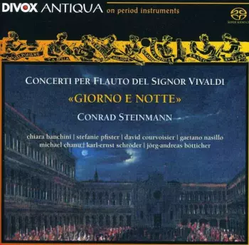 Concerti Per Flauto Del Signor Vivaldi - "Giorno E Notte"