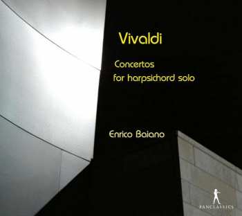 Album Antonio Vivaldi: Concertos For Harpsichord Solo