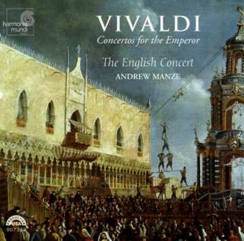 Album Antonio Vivaldi: Concertos For The Emperor