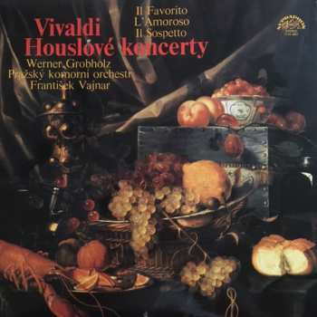 Album Antonio Vivaldi: Houslové Koncerty - Il Favorito - L'Amoroso - Il Sospetto