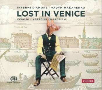 SACD Infermi D'Amore: Lost In Venice 417076