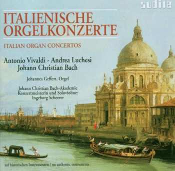 Antonio Vivaldi: Johannes Geffert Spielt Orgelkonzerte