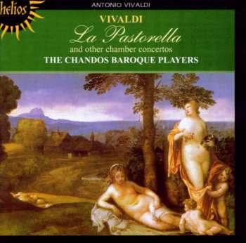 Album Antonio Vivaldi: La Pastorella And Other Chamber Concertos