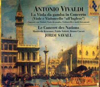 Album Antonio Vivaldi: La Viola Da Gamba In Concerto (Viole E Violoncello "All'Inglese")