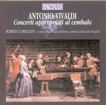 Album Antonio Vivaldi: Concerti Appropriati Al Cembalo