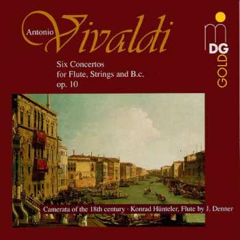 Antonio Vivaldi: Sechs Flötenkonzerte (Für Flöte, Streicher Und B.C. Op.10)