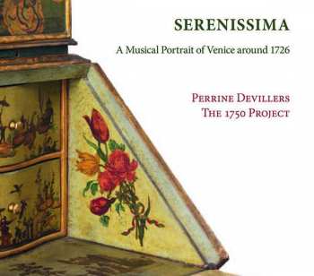 Album Antonio Vivaldi: Serenissima - Ein Musikalisches Portrait Venedigs Um 1726