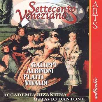 Album Antonio Vivaldi: Settecento Veneziano - Venezianische Musik Des 18.jh.