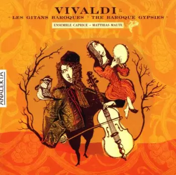 Vivaldi And Les Gitans Baroque
