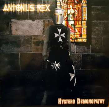 Album Antonius Rex: Hystero Demonopathy