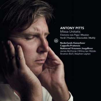 Album Antony Pitts: Missa Unitatis
