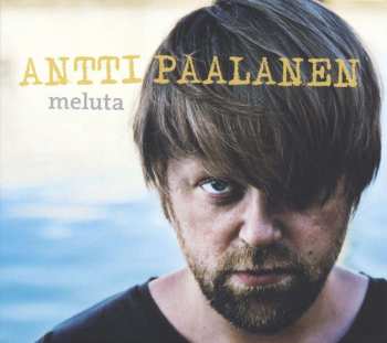 CD Antti Paalanen: Meluta 490515