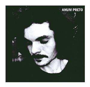 Album Anum Preto: Anum Preto