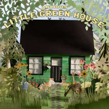 Album Anxious: Little Green House