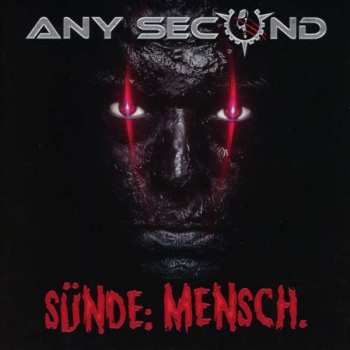 Album Any Second: Sünde: Mensch