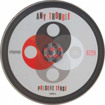 CD Any Trouble: Present Tense 181732