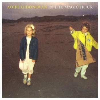 CD Aoife O'Donovan: In The Magic Hour 103639