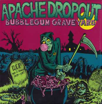 Album Apache Dropout: Bubblegum Graveyard