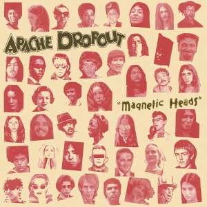 Album Apache Dropout: Magnetic Heads