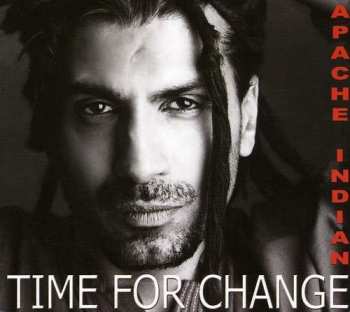 Album Apache Indian: Time For Change