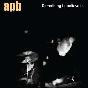 LP Apb: Something To Believe In CLR 493957