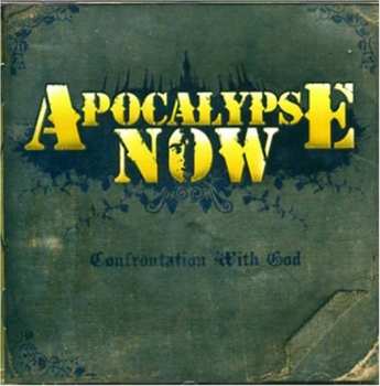 Album Apocalypse Now: Confrontation With God