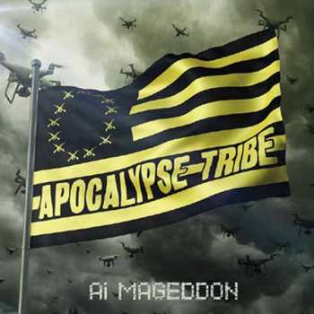 Album Apocalypse Tribe: Ai Mageddon